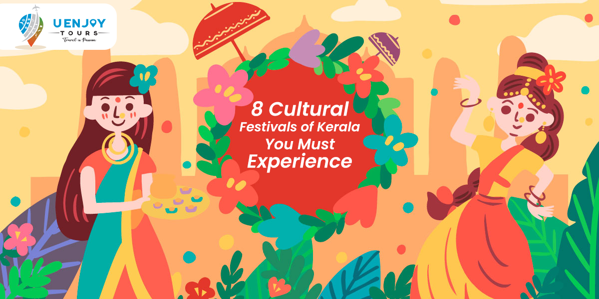 8 Cultural Festivals of Kerala You Must Experience